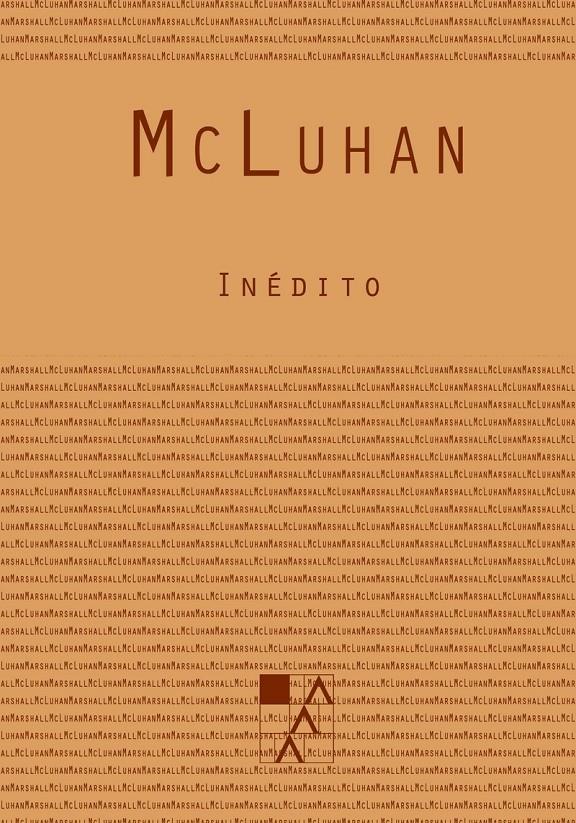 Inédito | McLuhan, Marshall