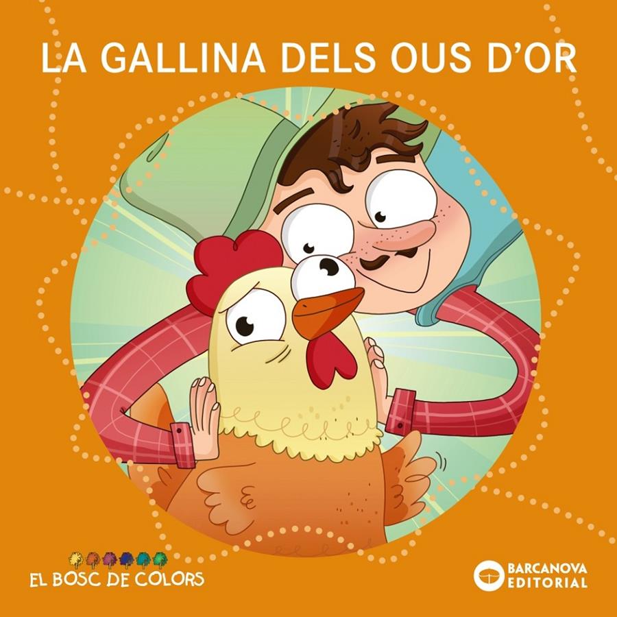 La gallina dels ous d'or | Baldó, Estel/Gil, Rosa/Soliva, Maria | Cooperativa autogestionària