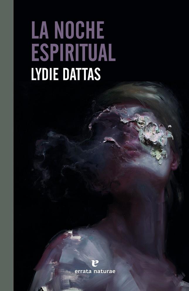La noche espiritual | Dattas, Lydie