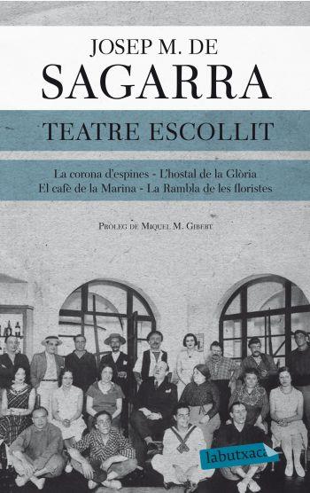 Teatre escollit | Josep M. de Sagarra | Cooperativa autogestionària