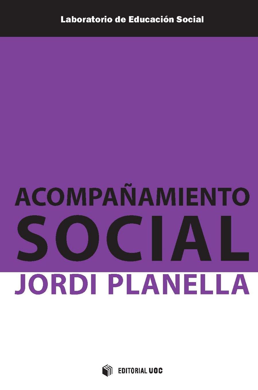Acompañamiento social | Planella Ribera, Jordi | Cooperativa autogestionària