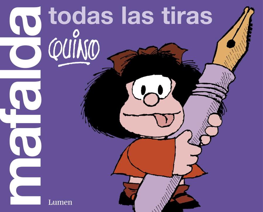 Mafalda. Todas las tiras | QUINO | Cooperativa autogestionària