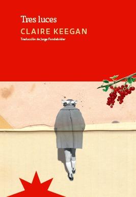 Tres luces | Keegan, Claire