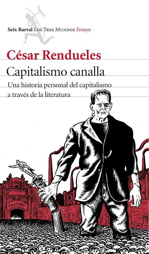 Capitalismo canalla | César Rendueles | Cooperativa autogestionària