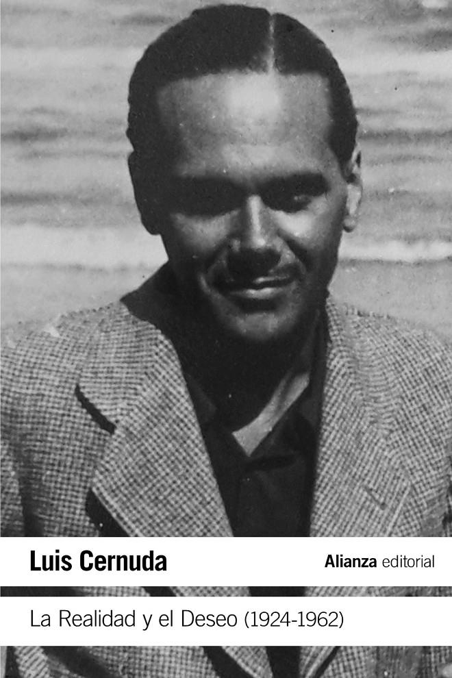 La Realidad y el Deseo (1924-1962) | Cernuda, Luis | Cooperativa autogestionària