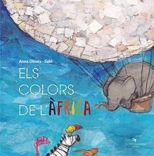 Els colors de l'Àfrica | Obiols Llopart, Anna/Subi | Cooperativa autogestionària
