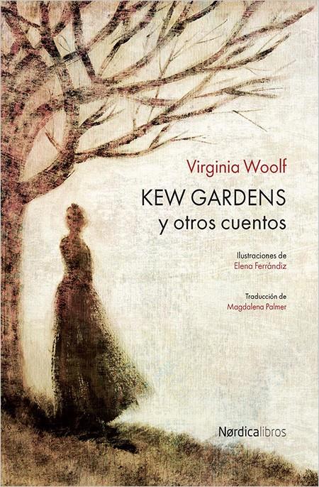 Kew Gardens | Woolf, Virginia/Ferrándiz Rueda, Elena/Palmer, Magdalena | Cooperativa autogestionària