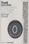 Orwell periodista: Artículos y reseñas en el Observer 1942-1949 | Orwell, George | Cooperativa autogestionària