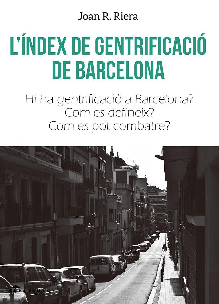 L'índex de gentrificació de Barcelona | Riera Alemany, Joan R. | Cooperativa autogestionària