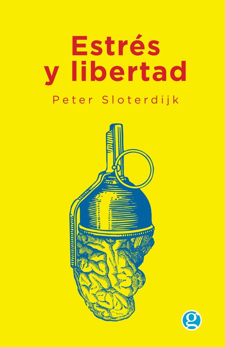 Estrés y libertad | Peter Sloterdijk | Cooperativa autogestionària