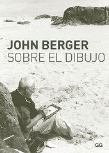 Sobre el dibujo | Berger, John