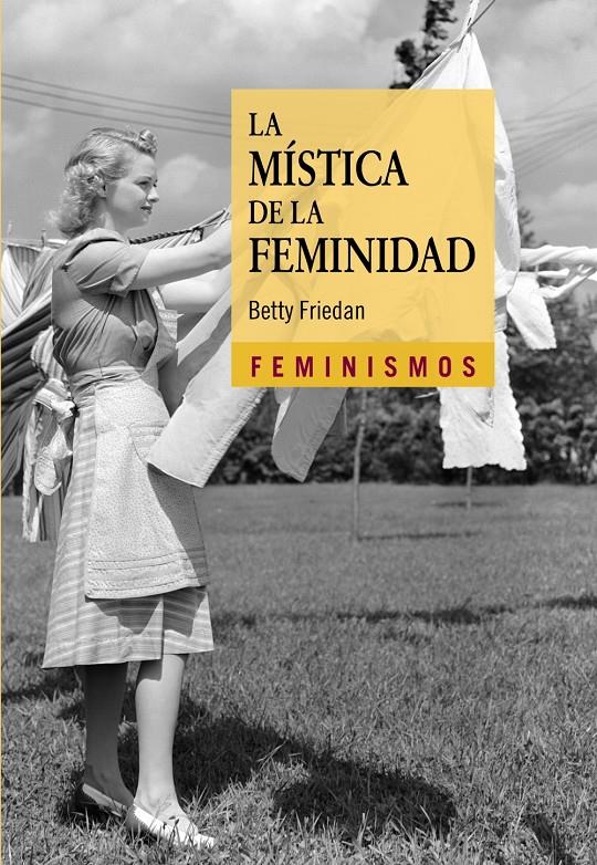 La mística de la feminidad | Friedan, Betty