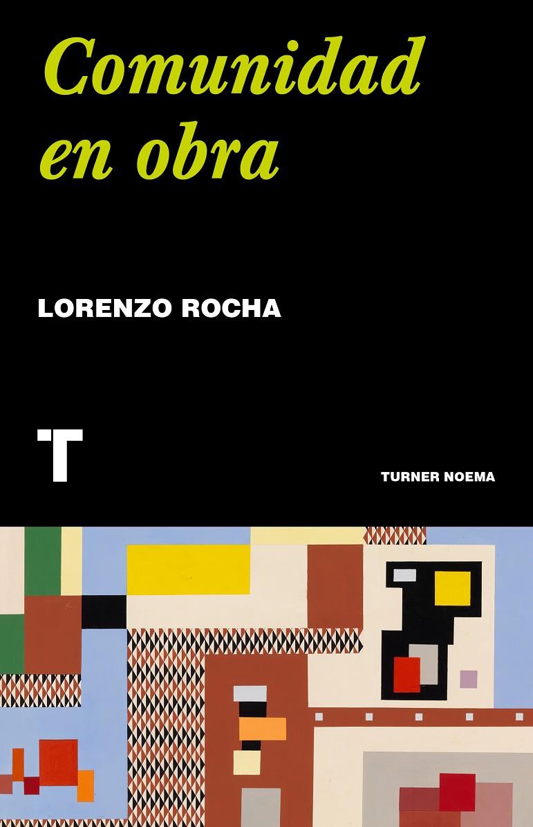 Comunidad en obra | Rocha, Lorenzo | Cooperativa autogestionària