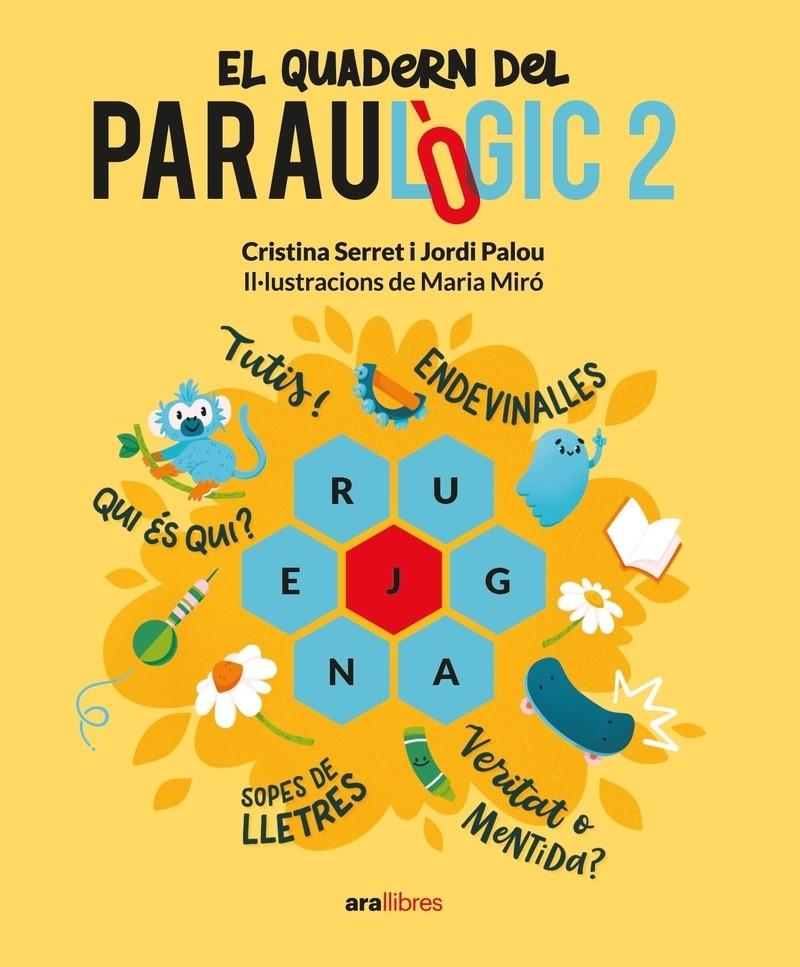 El quadern del Paraulògic - 2 | Palou i Masip, Jordi/Serret i Alonso, Cristina | Cooperativa autogestionària