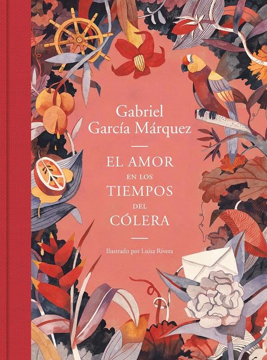 El amor en los tiempos del cólera (edición ilustrada) | García Márquez, Gabriel/Rivera, Luisa | Cooperativa autogestionària