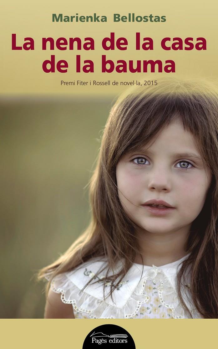 La nena de la casa de la bauma | Bellostas Puig, Marienka | Cooperativa autogestionària