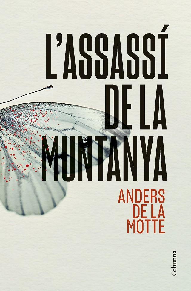 L'assassí de la muntanya | Motte, Anders de la | Cooperativa autogestionària