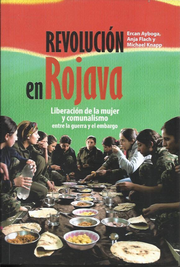 Revolución en Rojava | Ayboga, Ercan / Flahc, Anja / Knapp, Michael | Cooperativa autogestionària