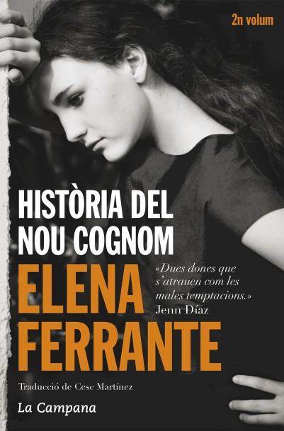 Història del nou cognom (Dues amigues 2) | Ferrante, Elena | Cooperativa autogestionària