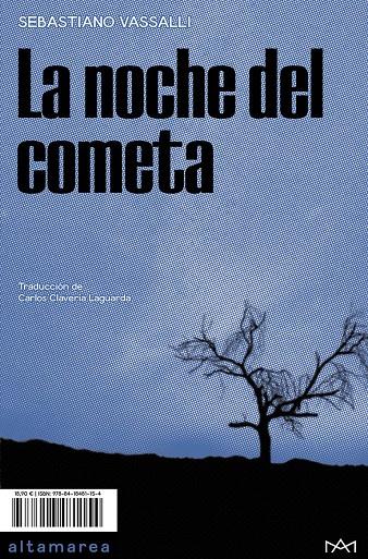 La noche del cometa | Vassalli, Sebastiano | Cooperativa autogestionària