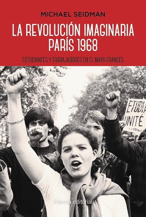 La revolución imaginaria. Paris 1968 | Seidman, Michael | Cooperativa autogestionària