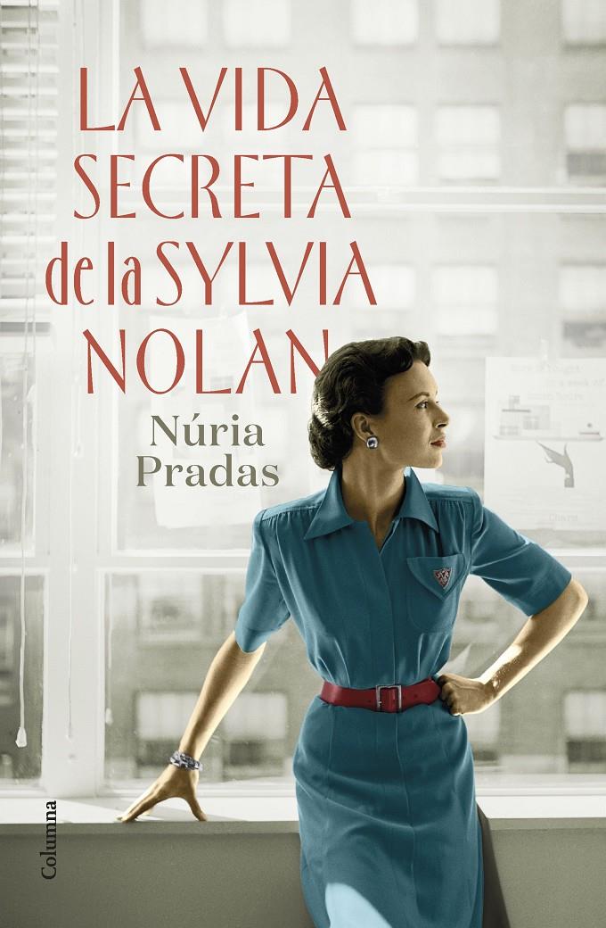 La vida secreta de la Sylvia Nolan | Pradas Andreu, Núria | Cooperativa autogestionària
