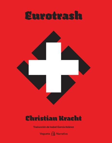 Eurotrash | Kracht, Christian | Cooperativa autogestionària