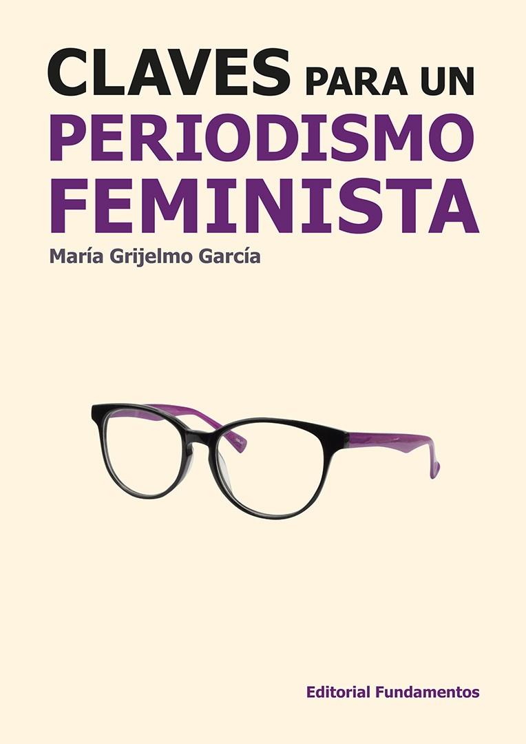 Claves para un periodismo feminista | María Grijelmo García | Cooperativa autogestionària