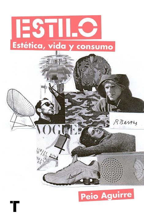 Estilo. Estética, vida y consumo | Aguirre, Peio | Cooperativa autogestionària