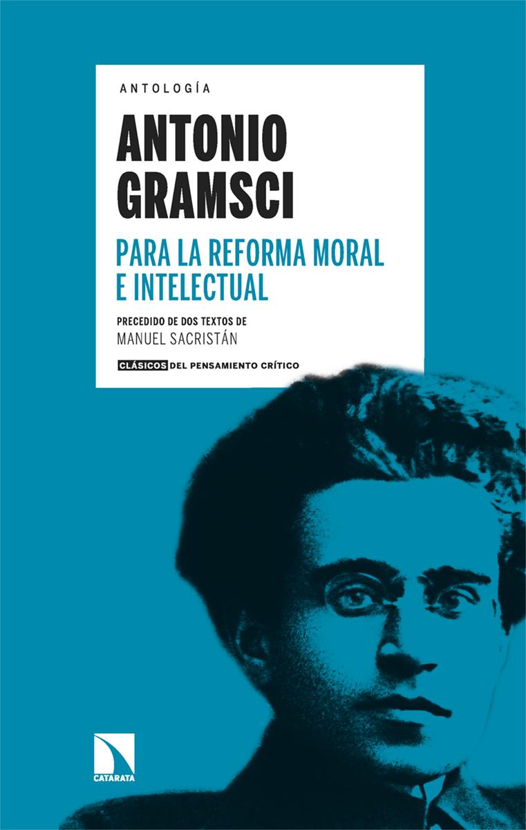 Para la reforma moral e intelectual | Gramsci, Antonio | Cooperativa autogestionària