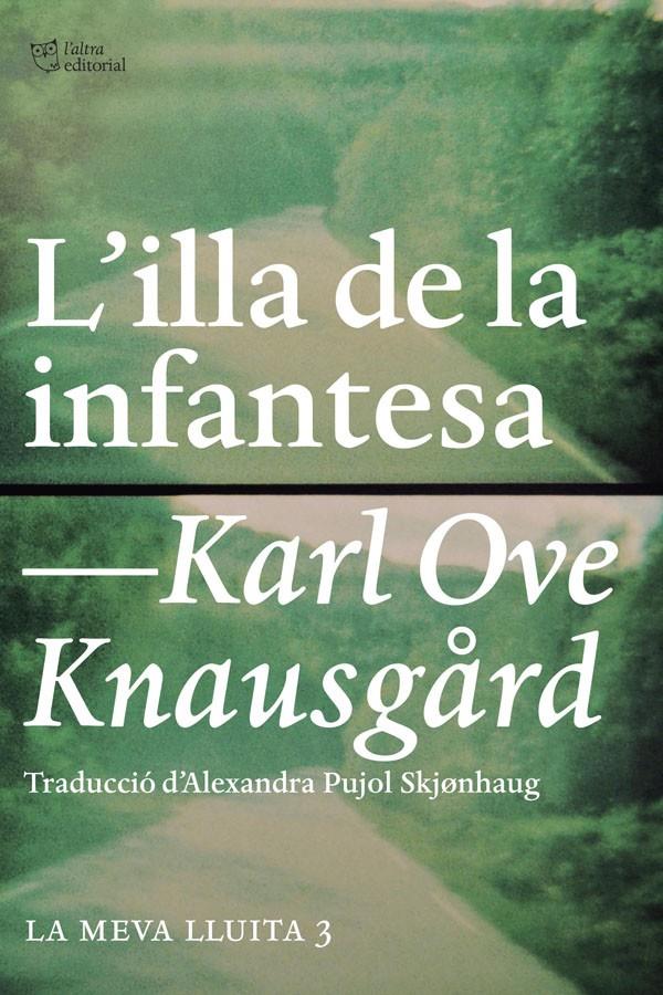 L'illa de la infantesa | Knausgård, Karl Ove