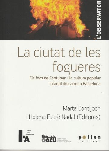La ciutat de les fogueres | Contijoch, Marta / Fabré Nadal, Helena (eds) | Cooperativa autogestionària
