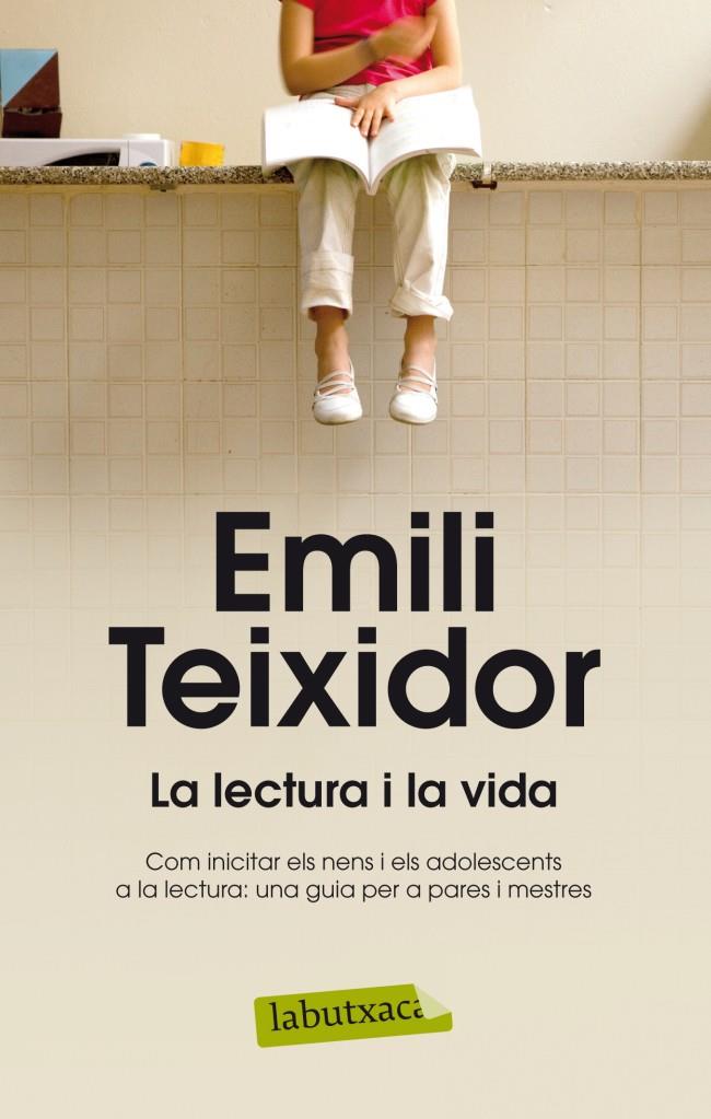 La lectura i la vida | Emili Teixidor | Cooperativa autogestionària