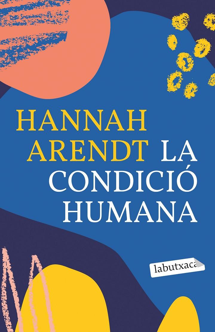 La condició humana | Arendt, Hannah