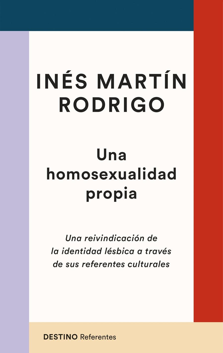 Una homosexualidad propia | Martín Rodrigo, Inés | Cooperativa autogestionària