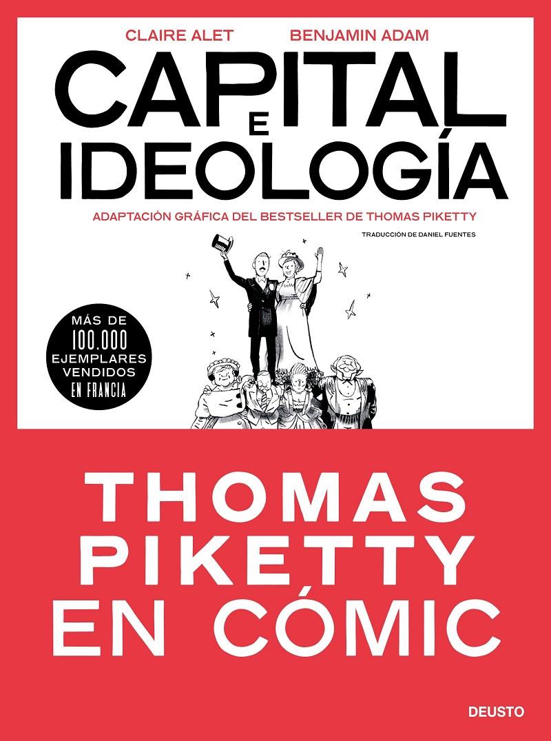 Capital e ideología en cómic | Piketty, Thomas; Adam, Benjamin; Alet, Claire | Cooperativa autogestionària