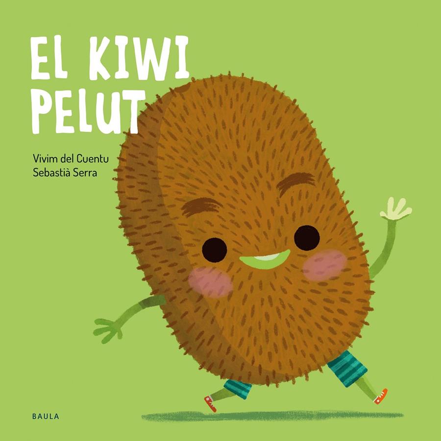 El kiwi pelut | Vivim del Cuentu | Cooperativa autogestionària