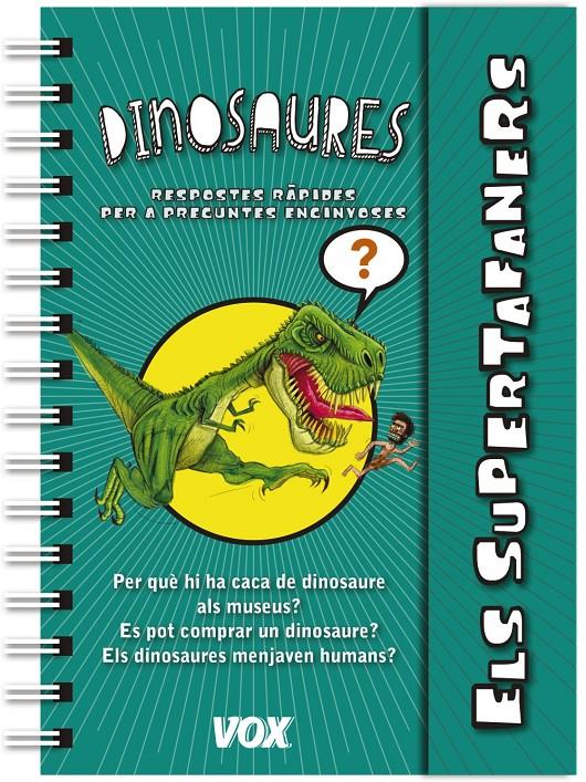 Els supertafaners / Dinosaures | Vox Editorial | Cooperativa autogestionària