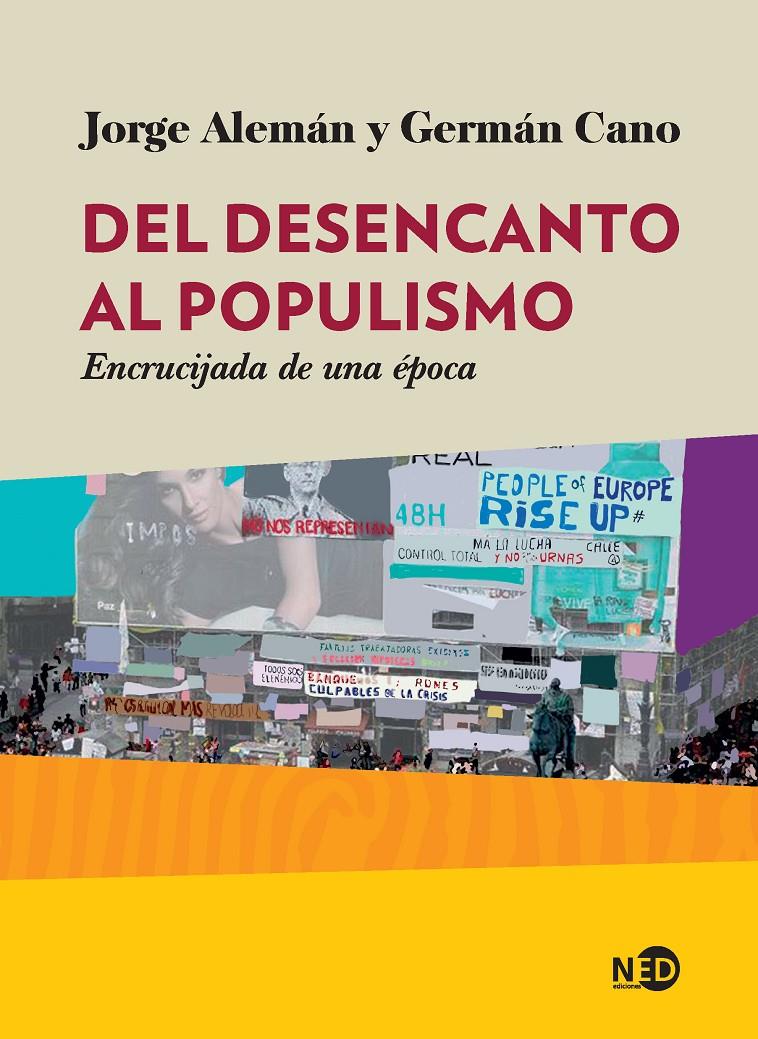 Del desencanto al populismo | Aleán, José; Cano, Germán | Cooperativa autogestionària