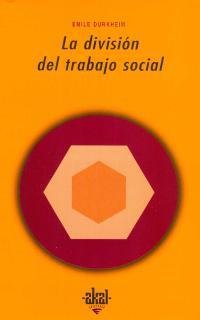 La división del trabajo social | Durkheim, Émile | Cooperativa autogestionària