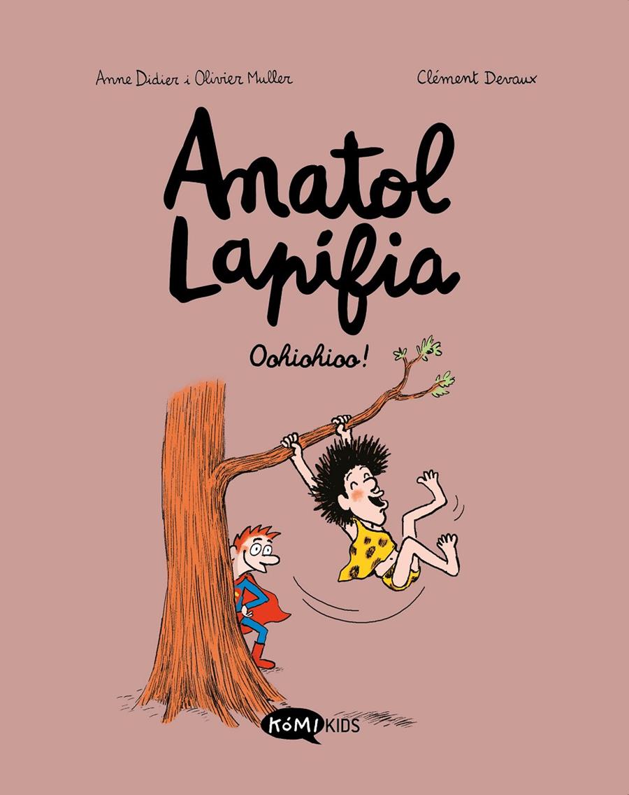 Anatol Lapifia Vol.2 Oohiohioo! | Didier, Anne/Muller, Olivier