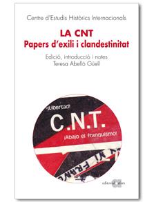 La CNT | Centre d'Estudis Històrics Internacionals | Cooperativa autogestionària