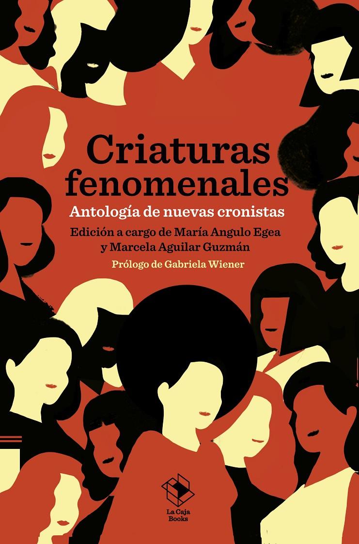 Criaturas fenomenales | Angulo Egea, María/Aguilar Guzmán, Marcela