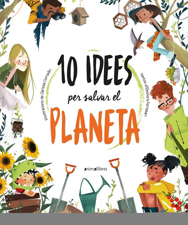 10 idees per salvar el planeta | Fornasari, Eleonora | Cooperativa autogestionària