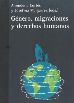 Género, migraciones y derechos humanos | Cortés, Almudena; Manjarrez, Josefina (Eds) | Cooperativa autogestionària