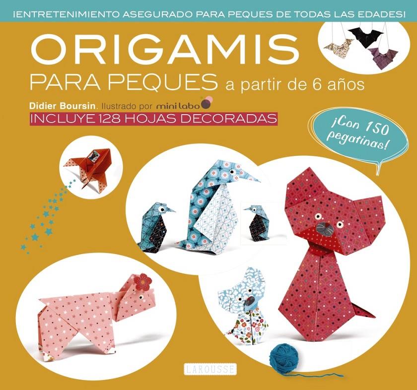 Origami para peques | Larousse Editorial | Cooperativa autogestionària