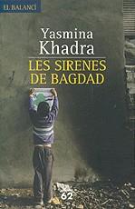 Les sirenes de Bagdad | Khadra, Yasmina | Cooperativa autogestionària