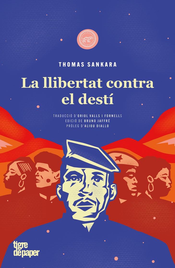 La llibertat contra el destí | Sankara, Thomas | Cooperativa autogestionària