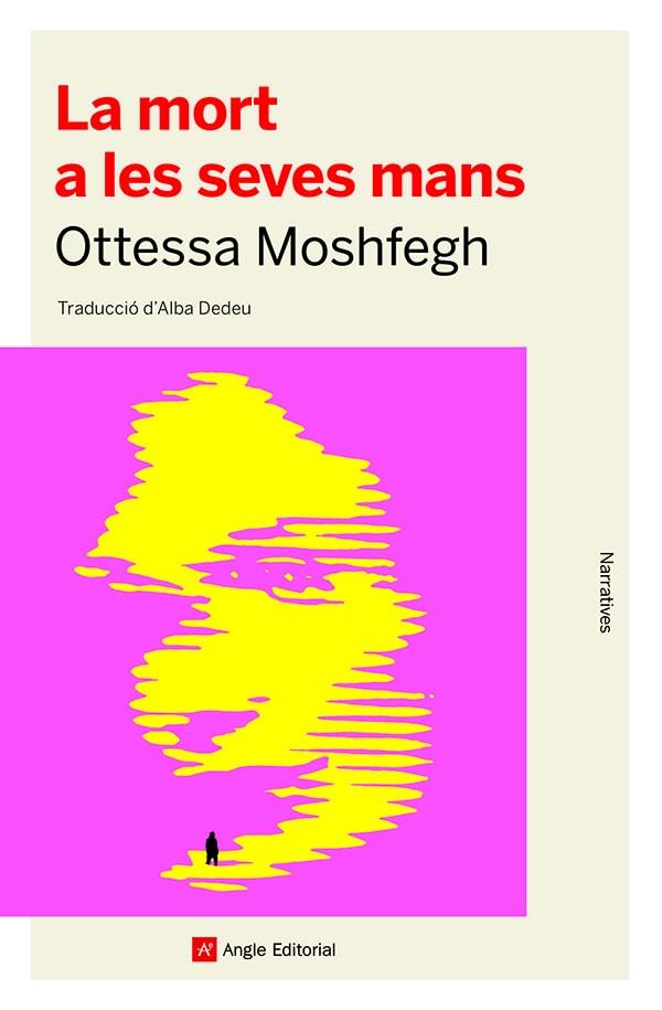 La mort a les seves mans | Moshfegh, Ottessa