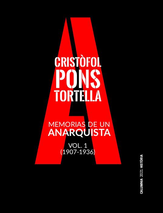 Memorias de un anarquista. | Pons Tortella, Cristofol | Cooperativa autogestionària